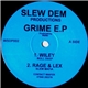 Slew Dem Productions - Grime E.P