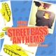 Various - Street Bass Anthems